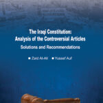 The Iraqi Constitution: Analysis of the Controversial Articles -Solutions and Recommendations